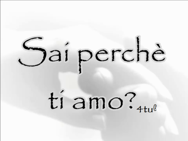 i perchè di un ti amo