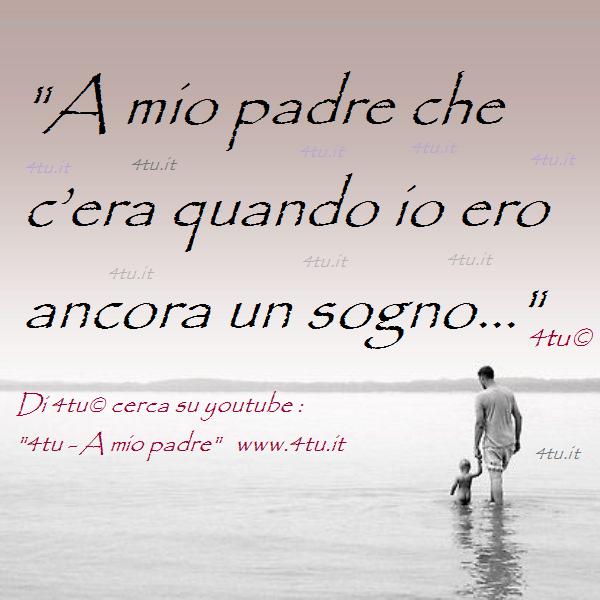 papà frasi aforismi canzoni video