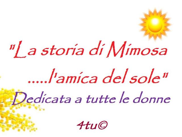 la storia di mimosa, l'amica del sole