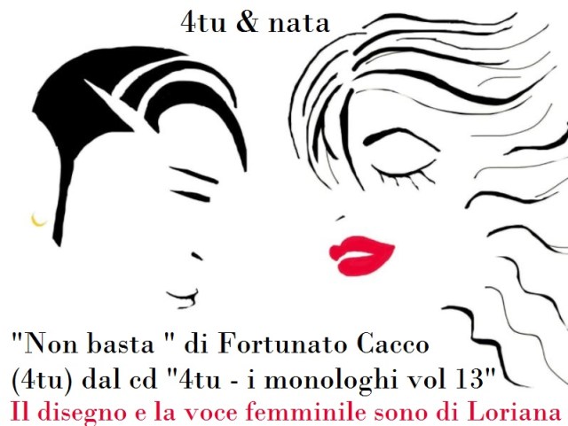 "Non basta" di 4tu© (Fortunato Cacco)